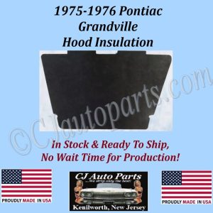 NEW 1975 1976 PONTIAC GRANDVILLE HOOD INSULATION - 1/2" THICK - PON-HIN-170